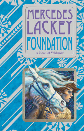 Foundation by Mercedes Lackey