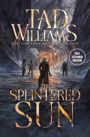Sneak Peek for The Splintered Sun by Tad Williams