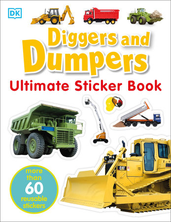 Ultimate Sticker Book: Diggers and Dumpers by DK