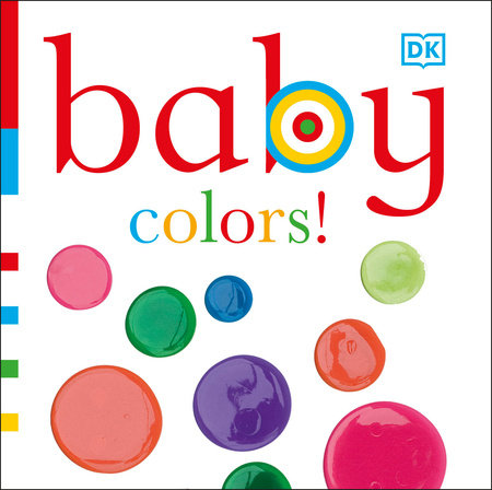 Baby: Colors! by DK