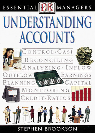 DK Essential Managers: Understanding Accounts by Stephen Brookson