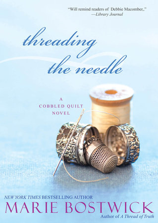 Threading the Needle by Marie Bostwick