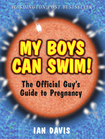 My Boys Can Swim! by Ian Davis