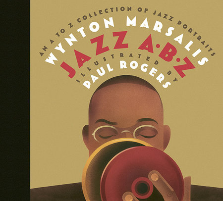 Jazz ABZ by Wynton Marsalis