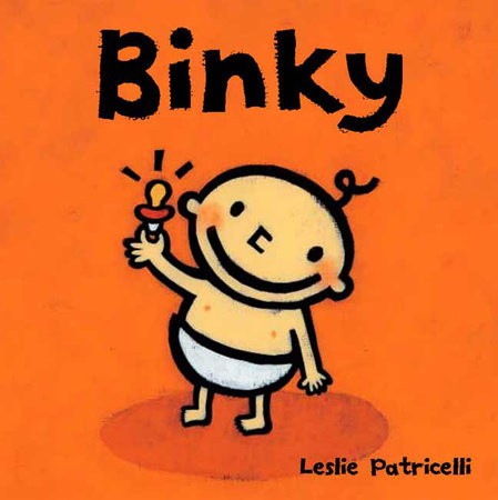 Binky by Leslie Patricelli
