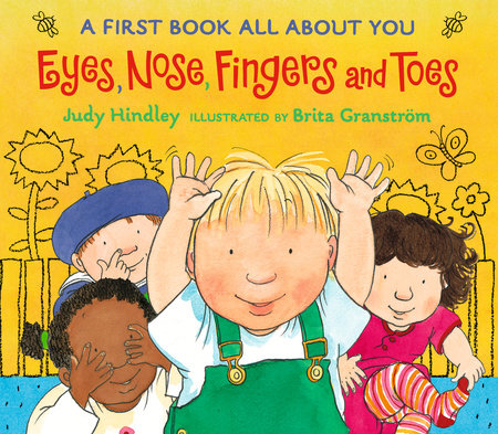 Eyes, Nose, Fingers, and Toes by Judy Hindley