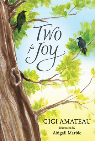 Two for Joy by Gigi Amateau