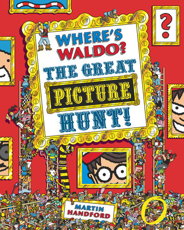 Where's Waldo? The Great Picture Hunt! by Martin Handford