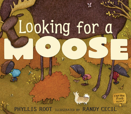 Looking for a Moose by Phyllis Root