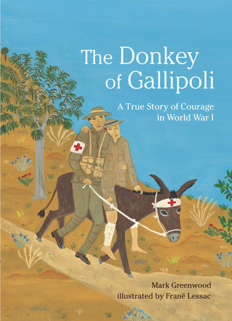 The Donkey of Gallipoli by Mark Greenwood
