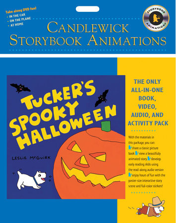 Tucker's Spooky Halloween: Candlewick Storybook Animations by Leslie McGuirk