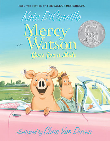 Mercy Watson Goes for a Ride by Kate DiCamillo