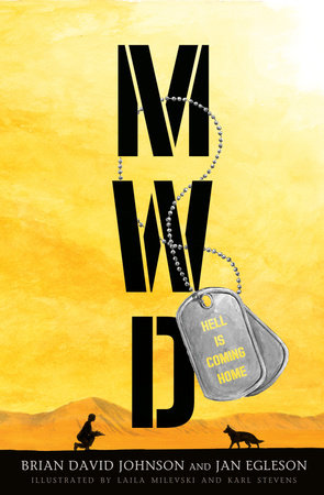 MWD by Brian David Johnson and Jan Egleson