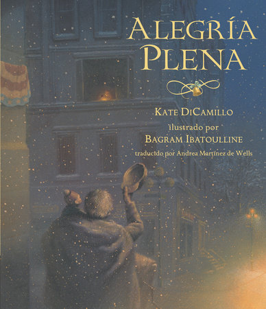 Alegría Plena by Kate DiCamillo
