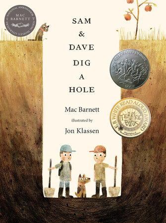 Sam and Dave Dig a Hole by Mac Barnett