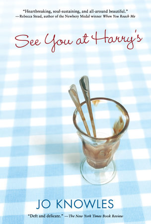 See You at Harry's by Jo Knowles