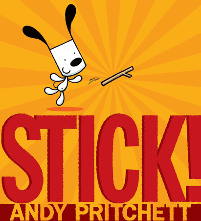 Stick! by Andy Pritchett