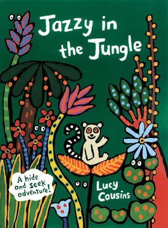 Jazzy in the Jungle by Lucy Cousins