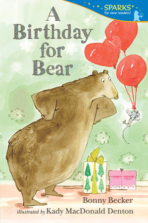 A Birthday for Bear by Bonny Becker