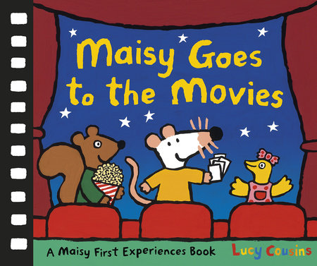 Maisy Goes to the Movies by Lucy Cousins
