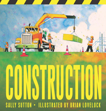 Construction by Sally Sutton