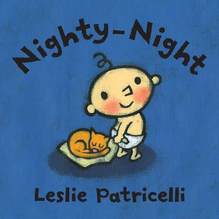 Nighty-Night by Leslie Patricelli