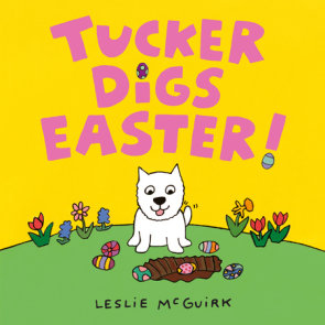 Tucker Digs Easter!