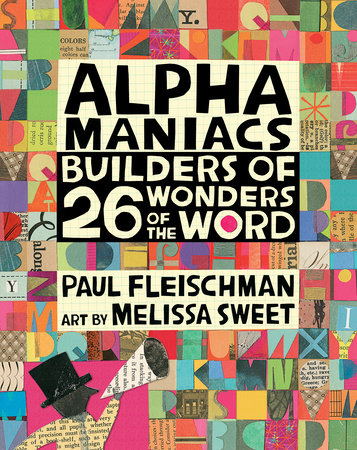 Alphamaniacs by Paul Fleischman