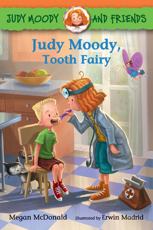 Judy Moody and Friends: Judy Moody, Tooth Fairy by Megan McDonald