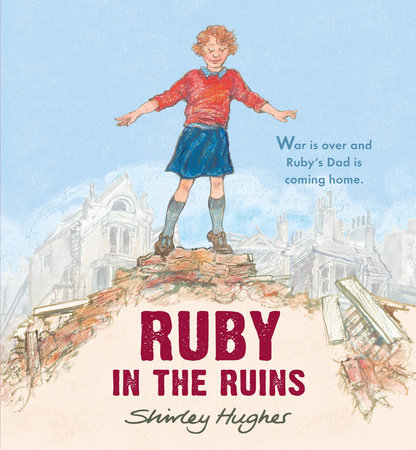 Ruby in the Ruins by Shirley Hughes