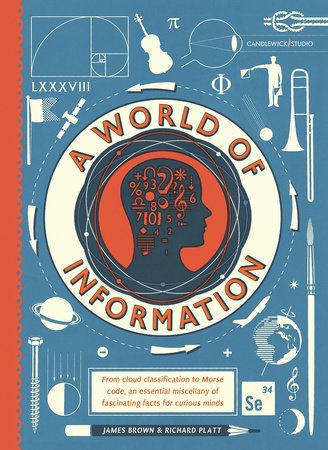 A World of Information by Richard Platt; Illustrated by James Brown