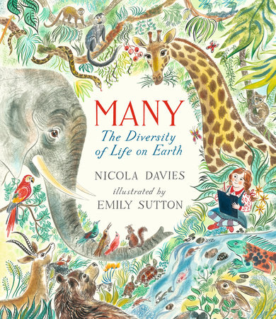Many: The Diversity of Life on Earth by Nicola Davies