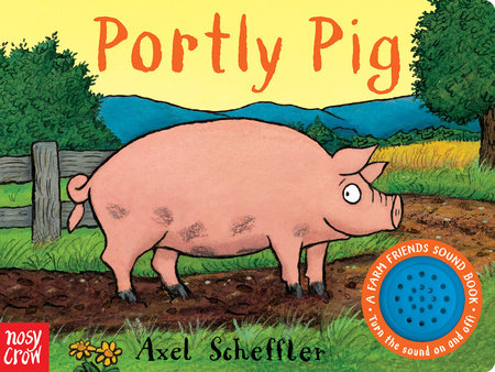 Portly Pig by Nosy Crow
