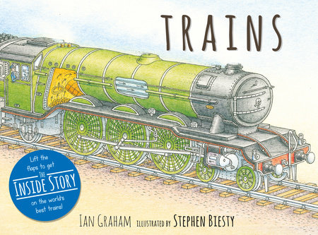 Trains by Ian Graham; Illustrated by Stephen Biesty