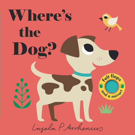 Where's the Dog?: A Stroller Book by 