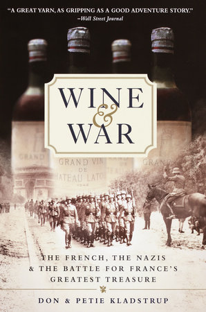 Wine and War by Donald Kladstrup and Petie Kladstrup