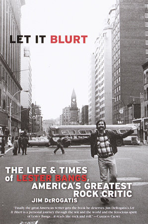 Let it Blurt by Jim DeRogatis