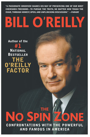 The No Spin Zone by Bill O'Reilly