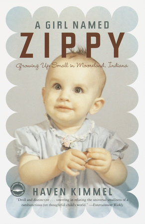A Girl Named Zippy by Haven Kimmel