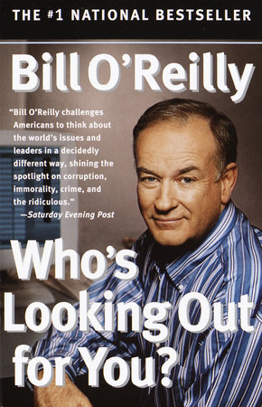 Who's Looking Out for You? by Bill O'Reilly