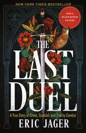 The Last Duel (Movie Tie-In) by Eric Jager