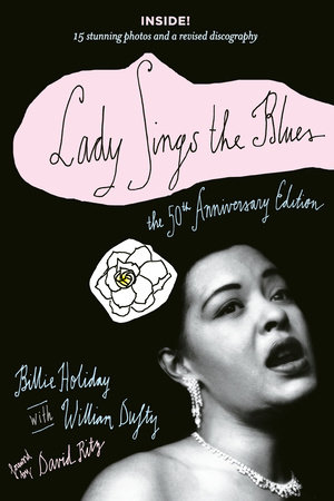 Lady Sings the Blues by Billie Holiday and William Dufty