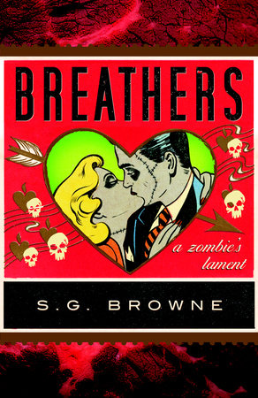Breathers by S.G. Browne