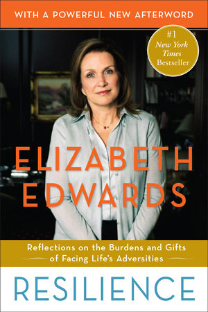 Resilience by Elizabeth Edwards