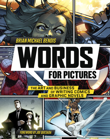 Words for Pictures by Brian Michael Bendis