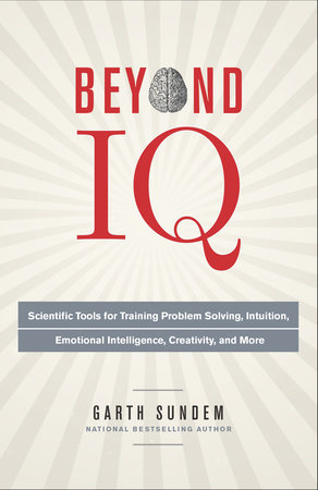 Beyond IQ by Garth Sundem