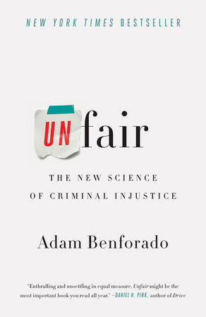 Unfair by Adam Benforado