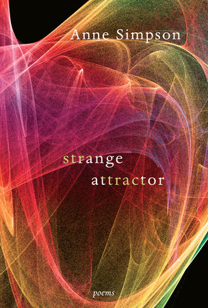 Strange Attractor by Anne Simpson