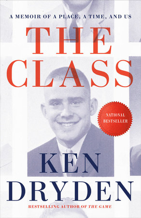 The Class by Ken Dryden