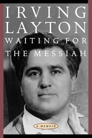 Waiting for the Messiah by Irving Layton